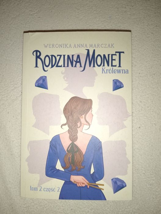 ,,Rodzina Monet. Królewna ''