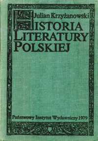 HISTORIA LITERATURY POLSKIEJ - Julian Krzyżanowski - promocja