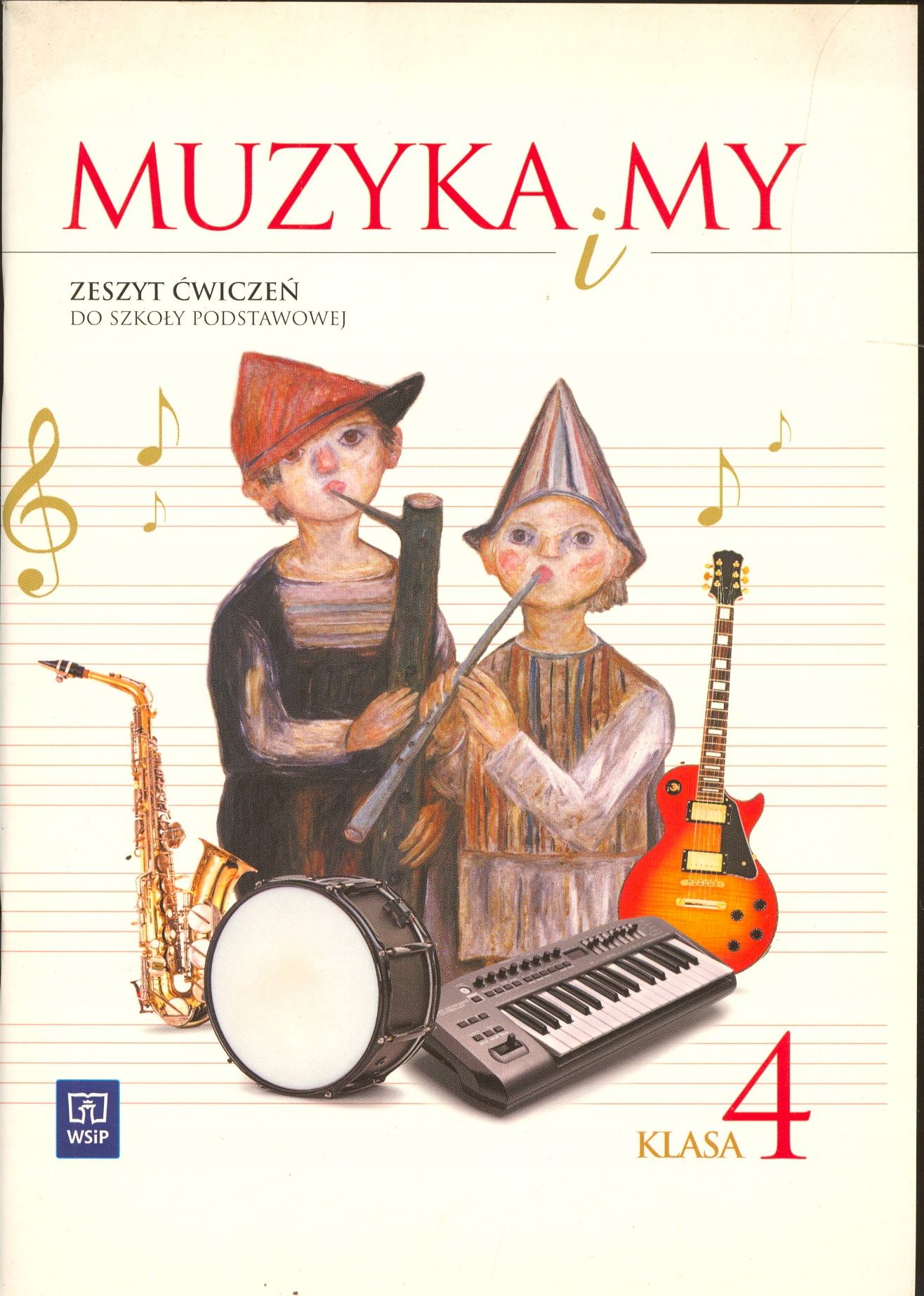 Muzyka i My SP kl. 4 ćwiczenia