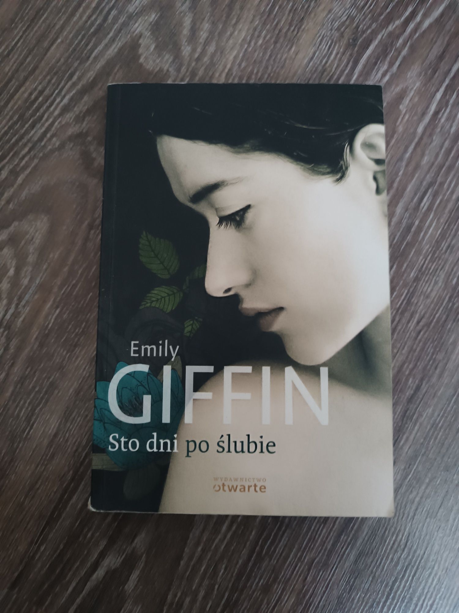 100 dni po ślubie . Emily Giffin