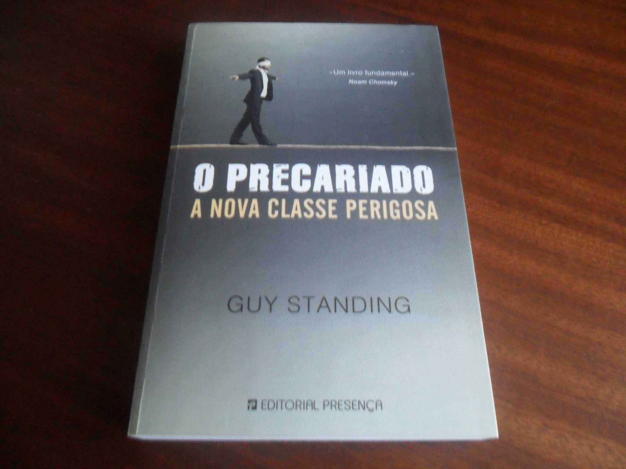 "O Precariado - A Nova Classe Perigosa" de Guy Standing - 1ª Ed. 2014