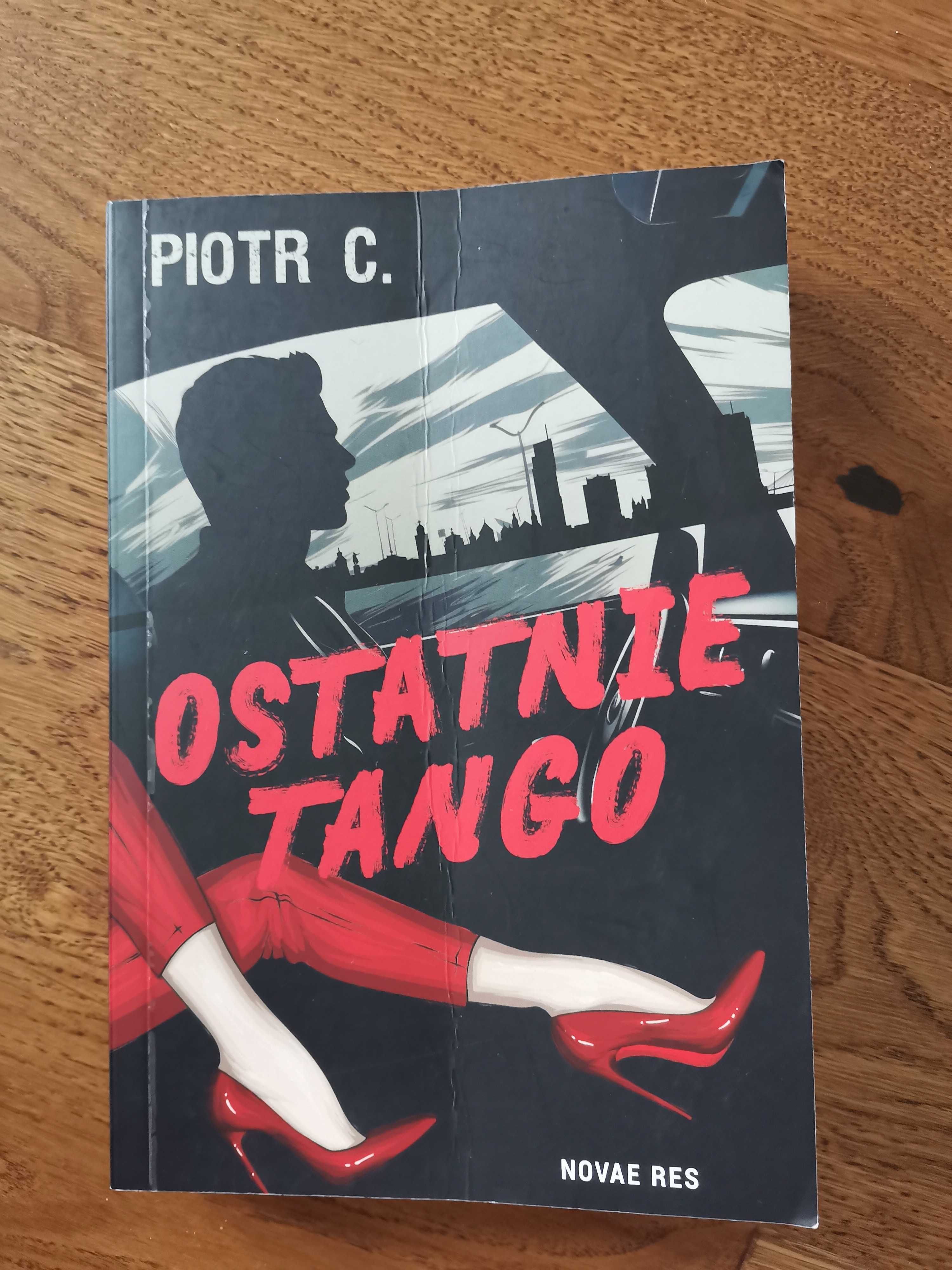 Ostatnie tango Piotr C.
