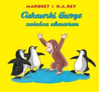 Ciekawski George zwiedza akwarium - Margret i H.A. Rey