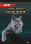 Kot brytyjski krótkowłosy wyd. 4/2024. Egros