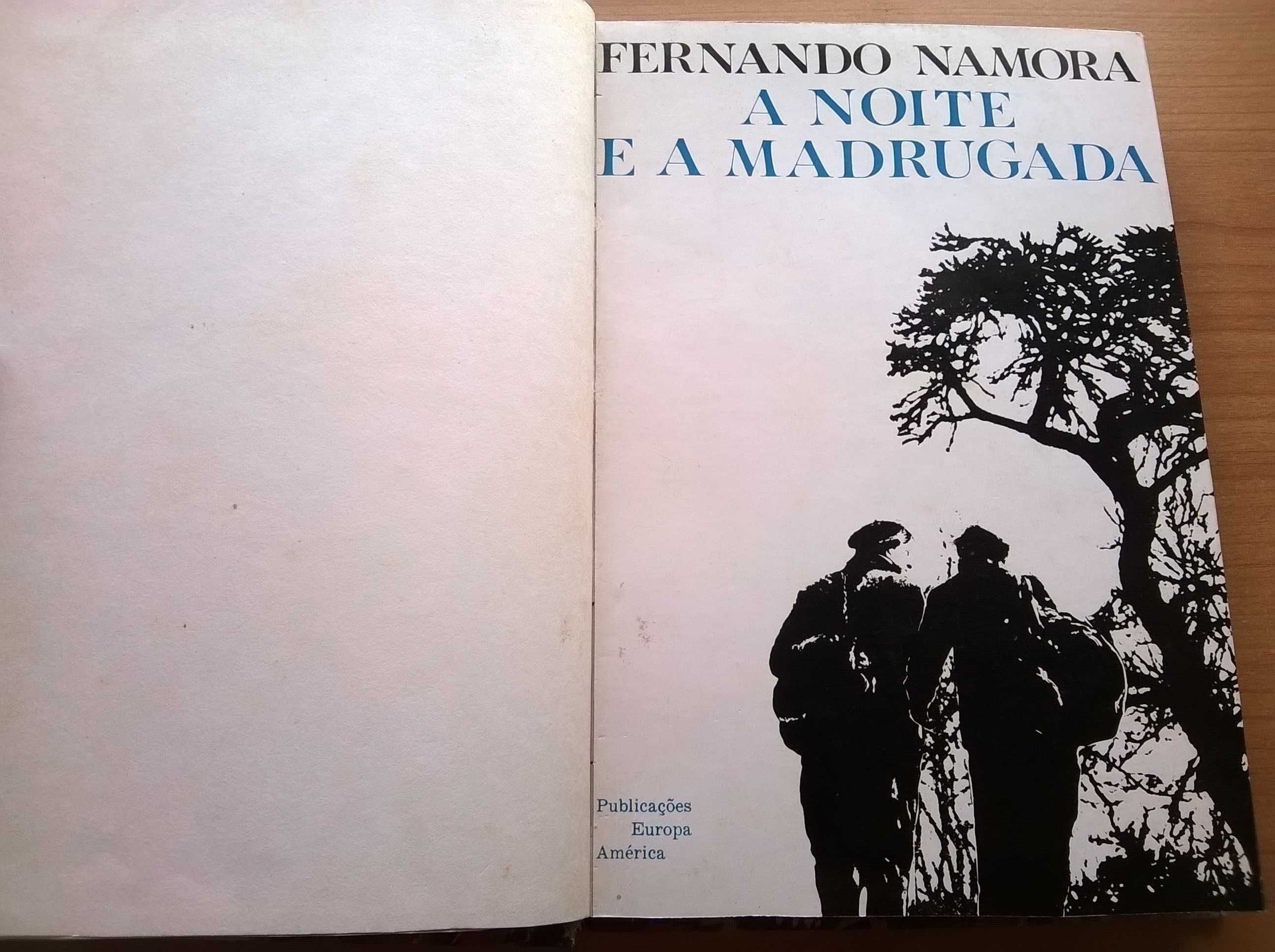 A Noite e a Madrugada - Fernando Namora