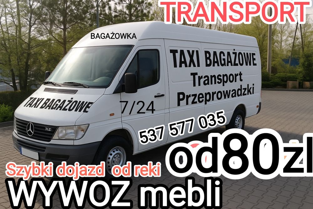 7/24h TAXI BAGAŻOWE,Wywóz gruzu,Mebli,Transport,Wywrotka,Bagazowka