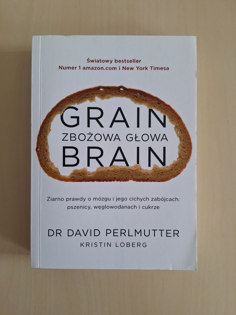 David Perlmutter Grain Brain Zbożowa głowa