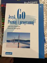 "Język Go Poznaj i Programuj" Alan A.A. Donovan Brian W. Kernighan