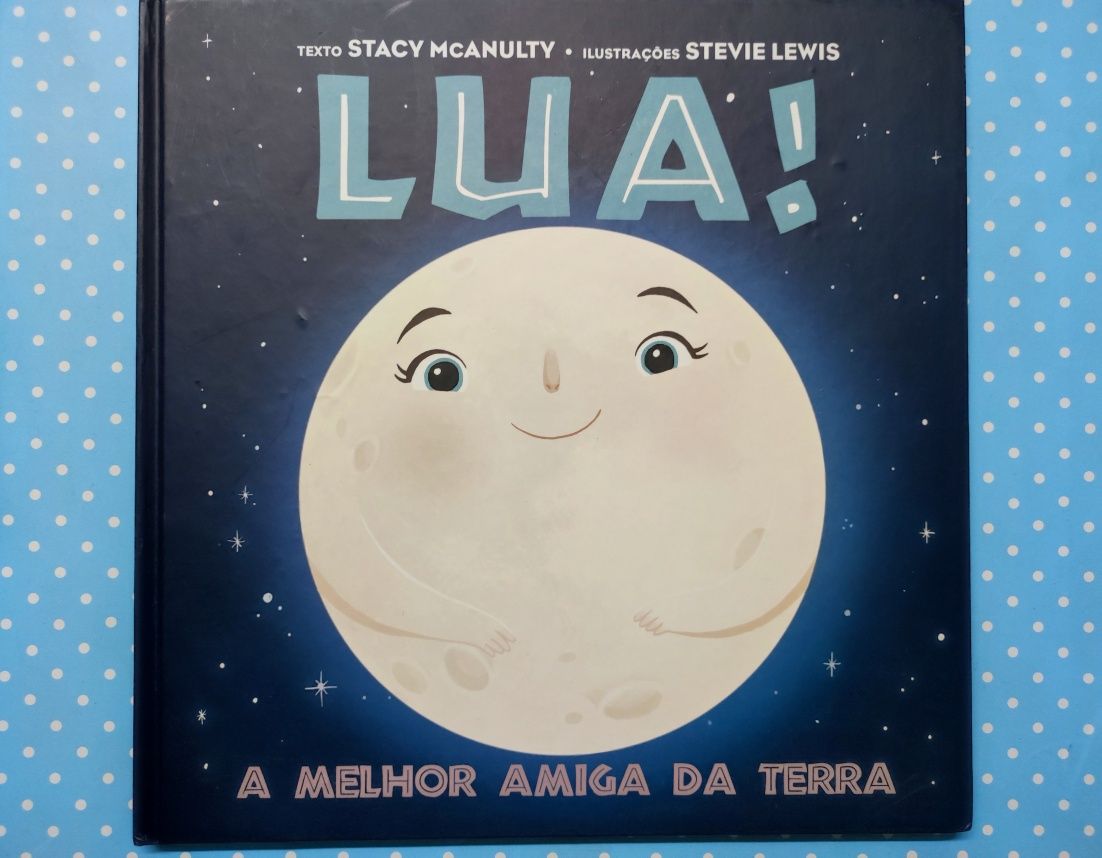 Livro "Lua! A melhor amiga da Terra".