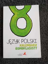 Język polski, kalendarz ósmoklasisty wydawnictwa GWO