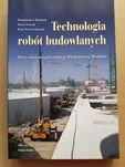 Technologia robót budowlanych Włodzimierz Martinek