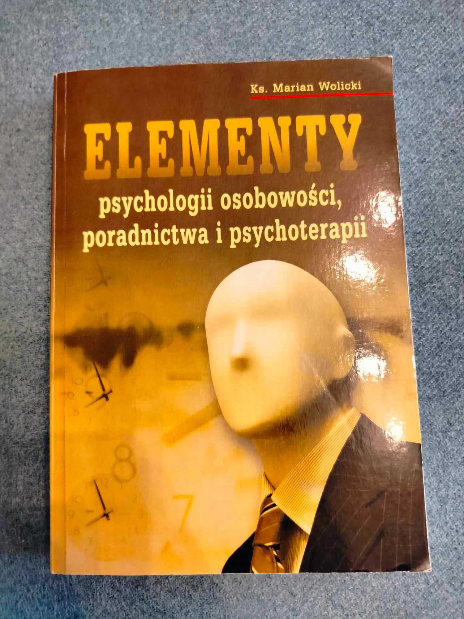 Elementy psychologii osobowości, poradnictwa i psychoterapii (Wolicki)