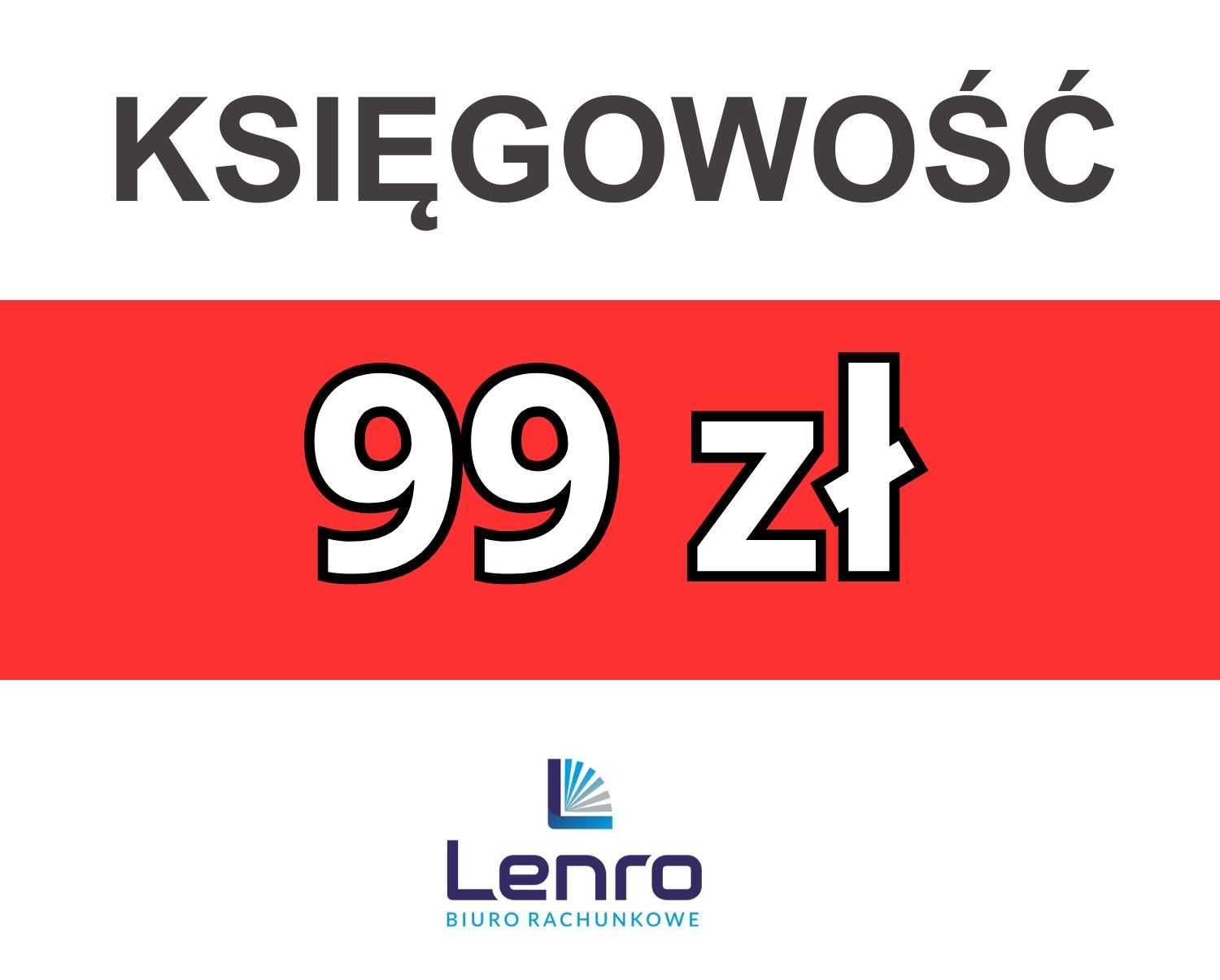 Biuro rachunkowe Poznań 99 zł Rzetelnie Tanio