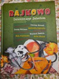 Nowa książka  " Bajkowo " Dziennikarze dzieciom