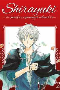 Shirayuki. Śnieżka o czerwonych włosach 02 (Używana) manga