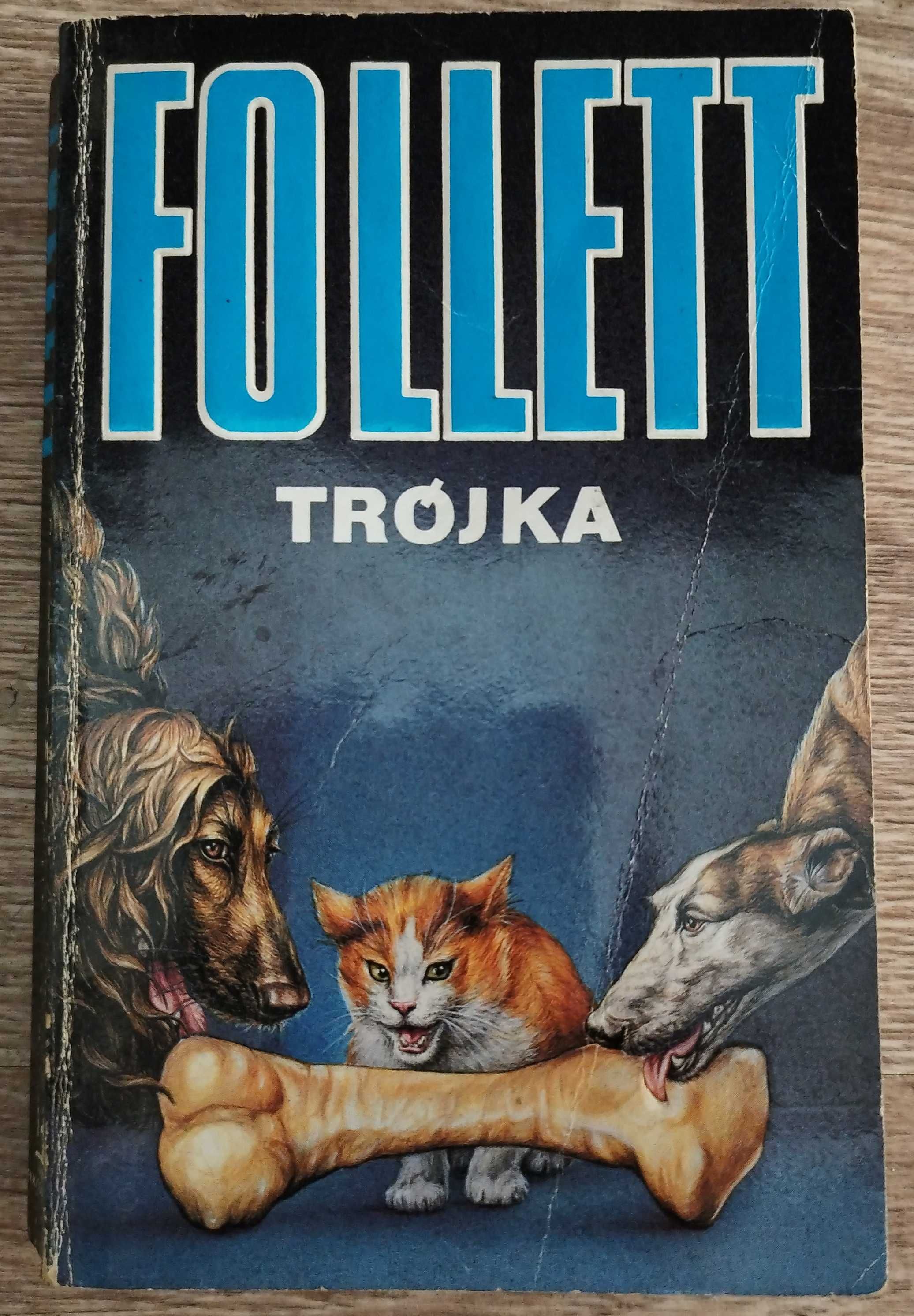 Ken Follett Trójka