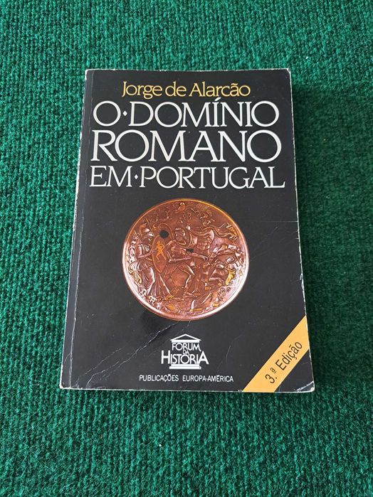 O Domínio Romano em Portugal - Jorge de Alarcão