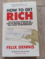 How to get rich, Felix Dennis