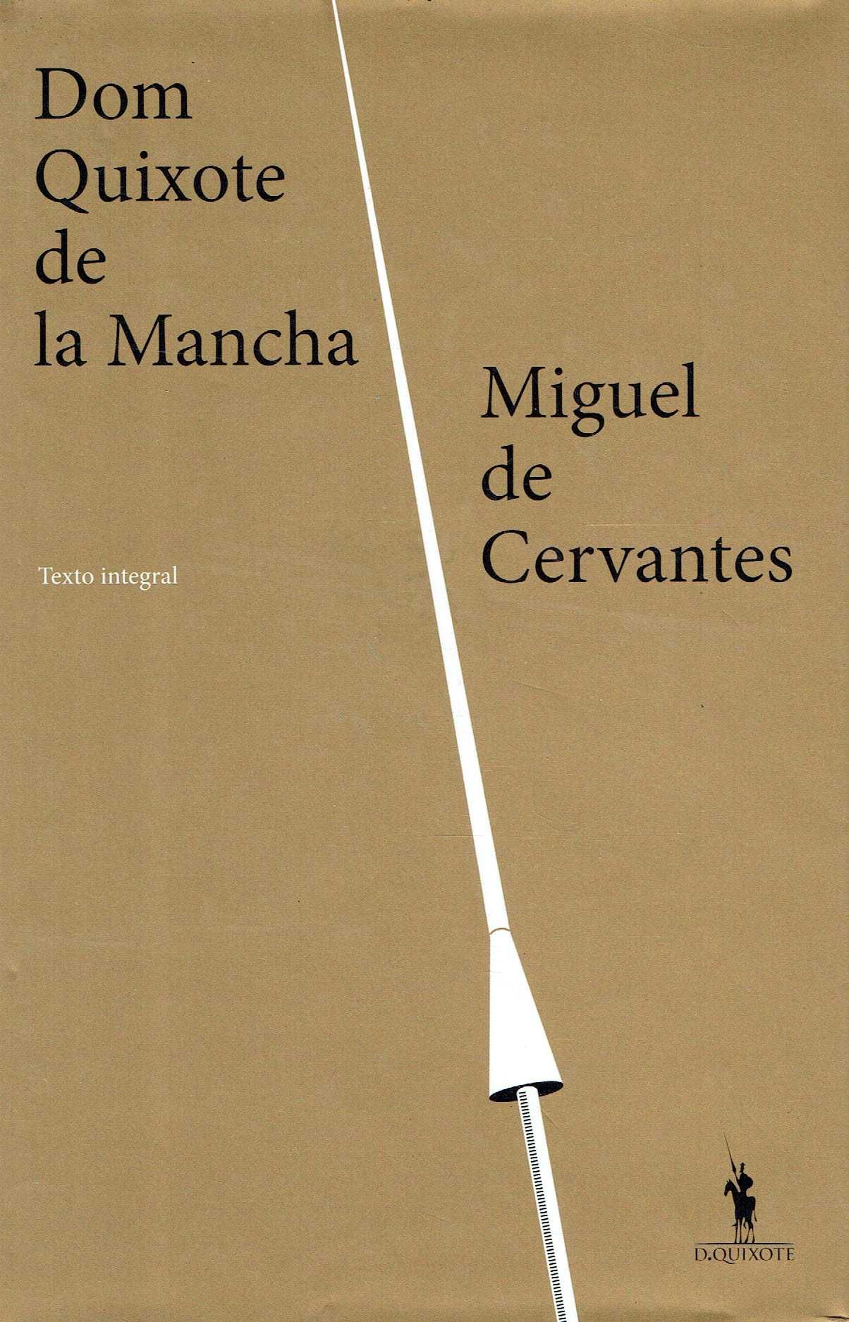 9614

Dom Quixote de La Mancha
de Miguel de Cervantes