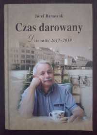 Czas darowany. Dzienniki - Józef Banaszak