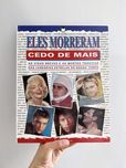 Livro “Eles morreram cedo de mais”