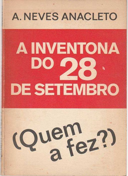 A Inventona do 28 de Setembro - A. Neves Anacleto