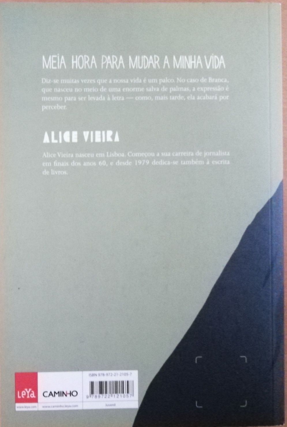 Livro "Meia Hora Para Mudar a Minha Vida", Alice Vieira