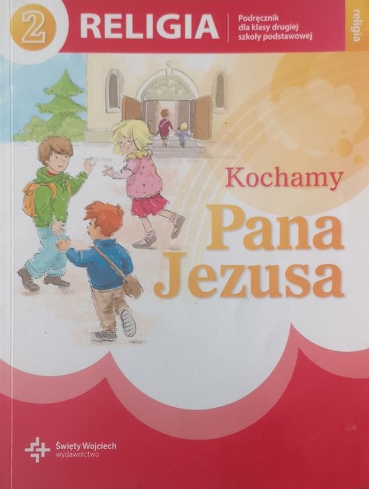 Religia kl. 2 Kochamy Pana Jezusa