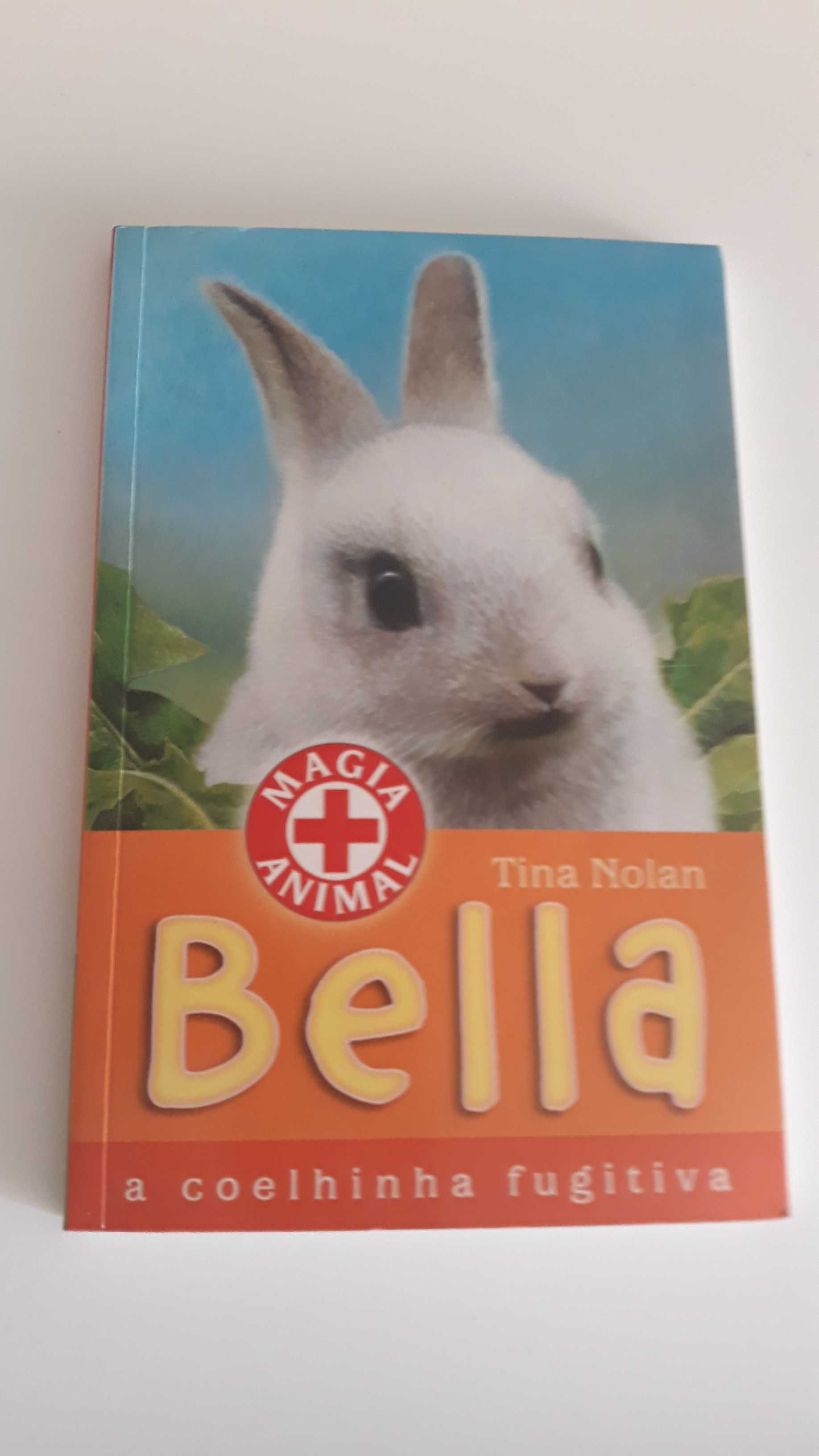Bella - A Coelhinha Fugitiva, de Tina Nolan