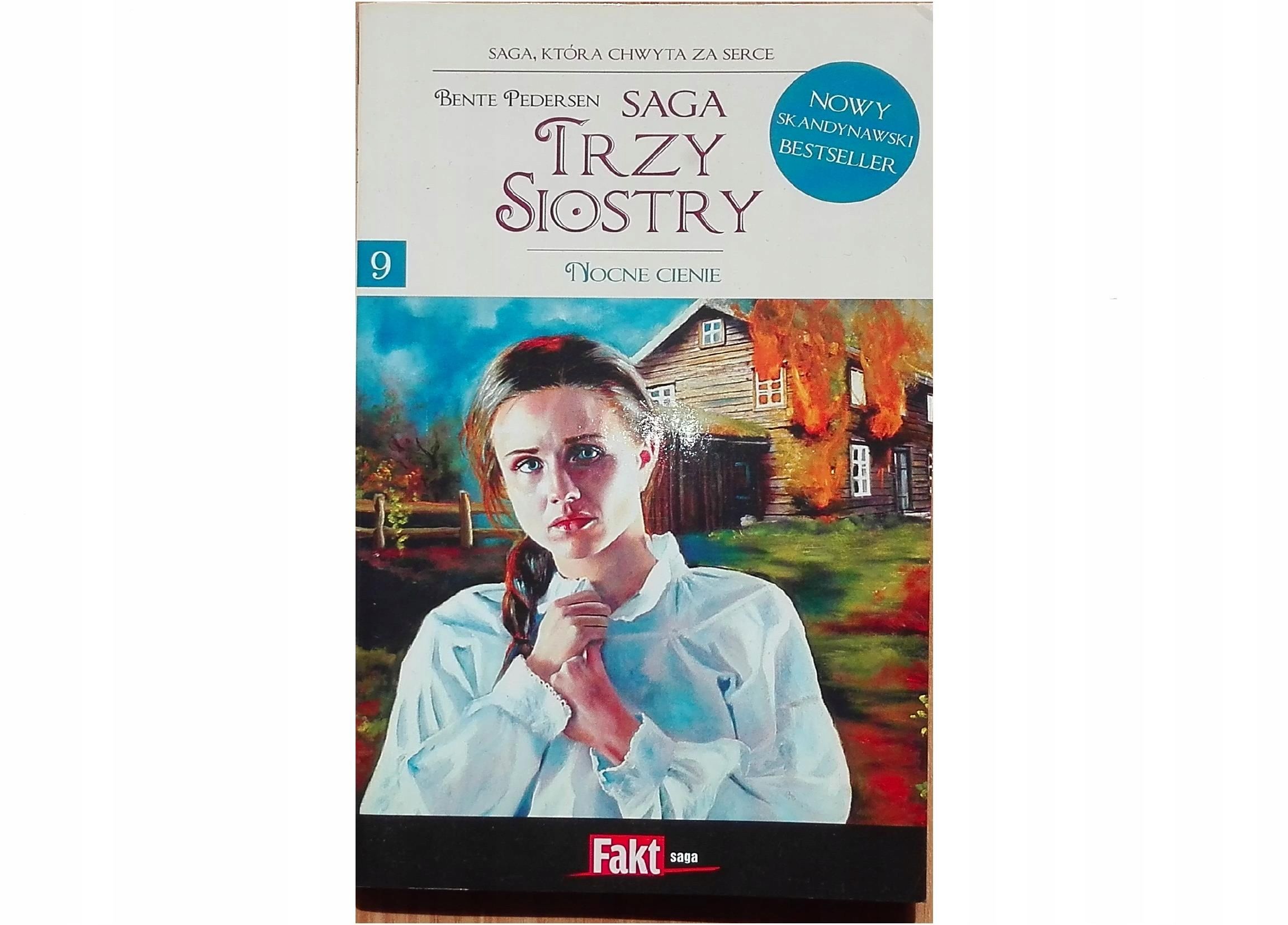 Saga Trzy Siostry. Tom 9: Nocne Cienie Bente Pedersen