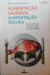 Livro "Alimentação Saudável, Alimentação Segura"