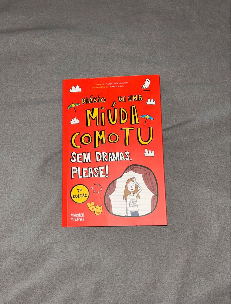 Diário de uma miúda como tu - 7 “Sem dramas, please”