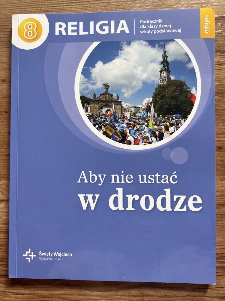 Aby nie ustać w drodze 8 religia