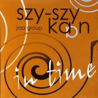Szy-Szy Kaan Jazz Group - In Time