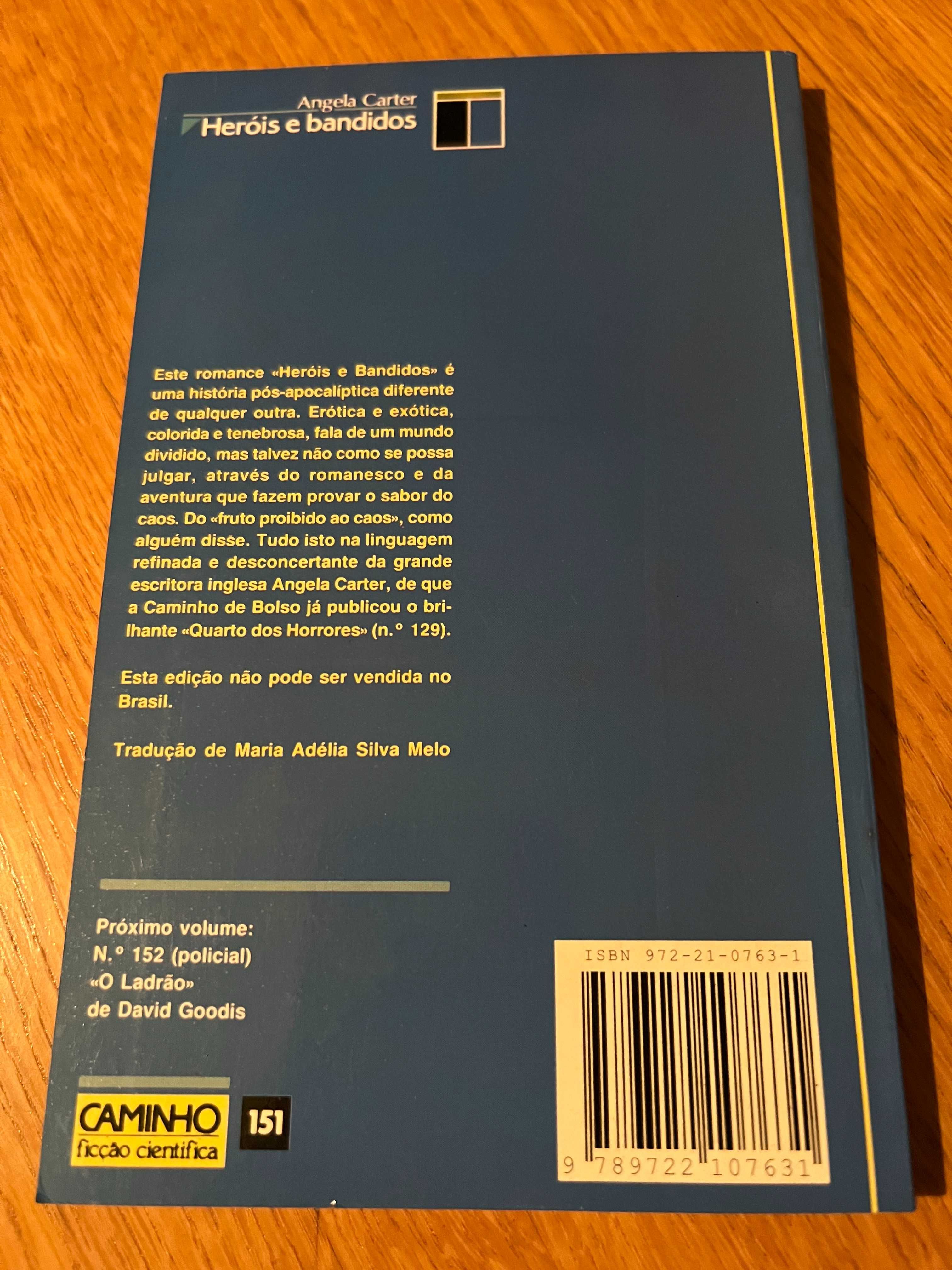 Heróis e bandidos     ANGELA CARTER