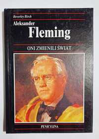 Aleksander Fleming baverley birch oni zmienili świat Y332