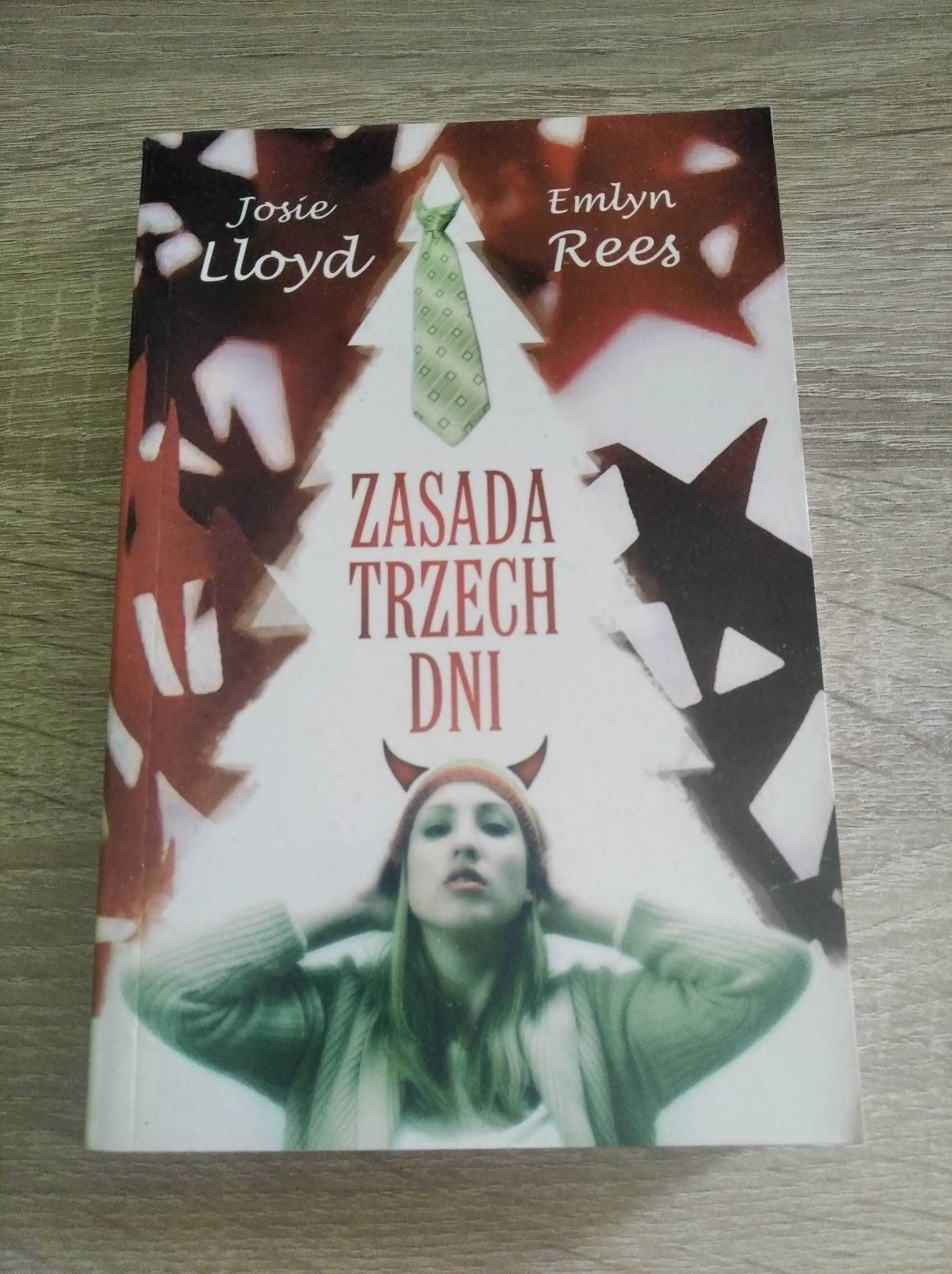 Zasada trzech dni - Josie Lloyd, Emlyn Rees