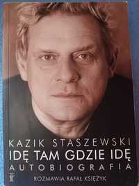 Kazik Staszewski autobiografia Idę tam gdzie idę