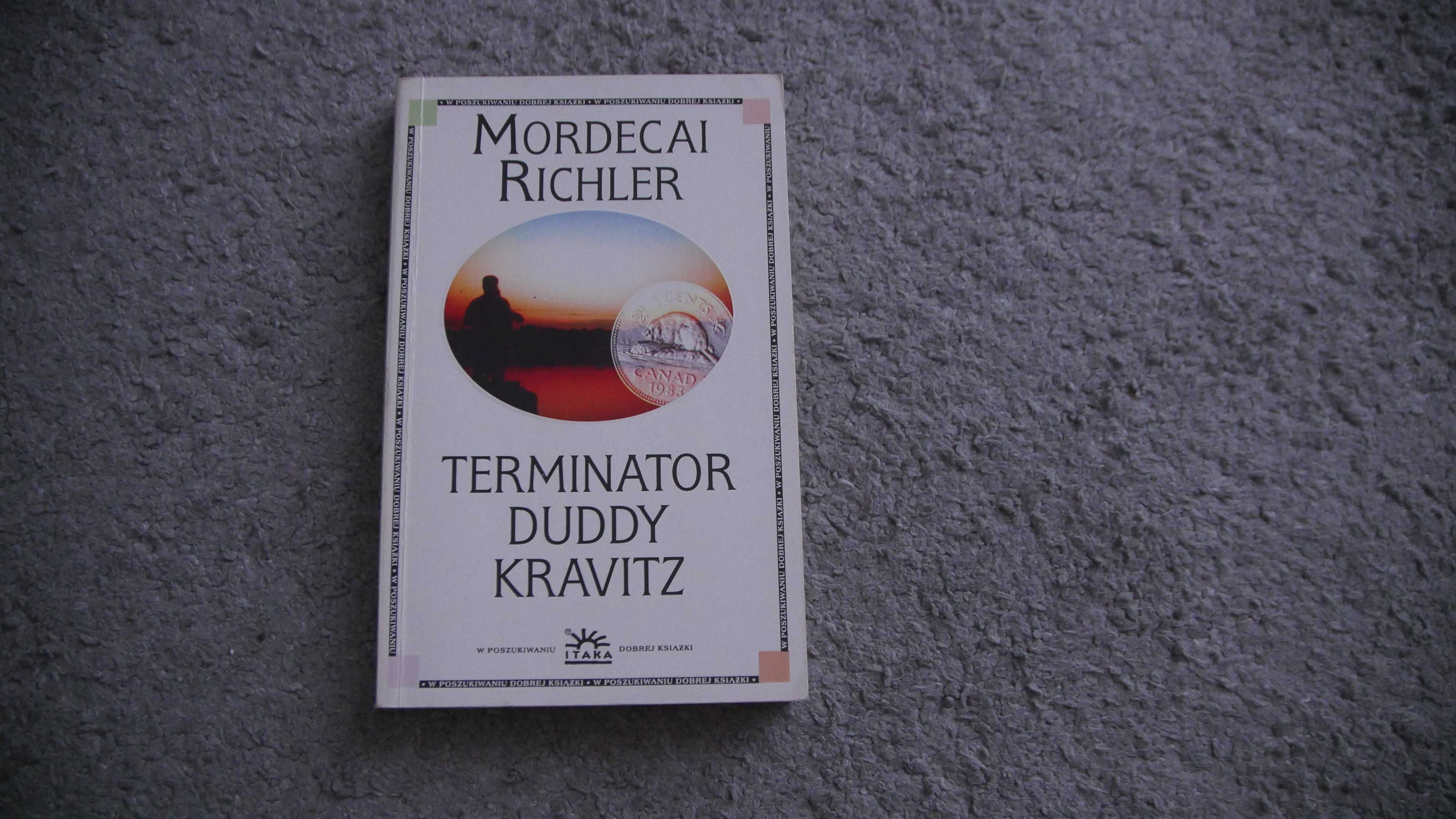 "Terminator Duddy Kravitz" - Mordecai Richler