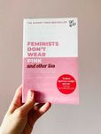 Feminists Don't Wear Pink (and Other Lies) • Scarlett Curtis angielski