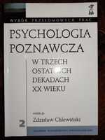 Psychologia poznawcza w trzech ostatnich dekadach XX wieku