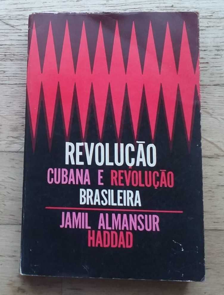 Revolução Cubana e Revolução Brasileira, de Jamil Almansur Haddad