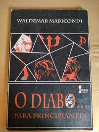 O Diabo...para principiantes (Waldemar Maridondi)