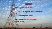 SZCZECIN uprawnienia energetyczne G1/2/3 kursy i egzaminy 13.08.2025