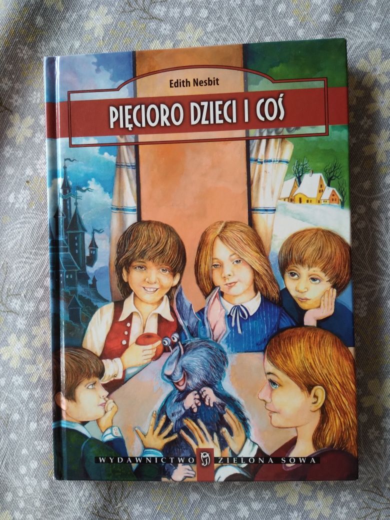 Pięcioro dzieci i coś - Edith Nesbit