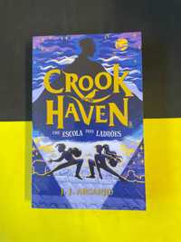 J. J. Arcanjo - Crook Haven: Uma escola para ladrões