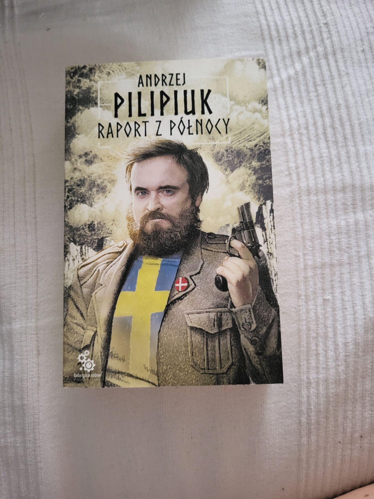 Raport z północy Andrzej Pilipiuk