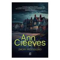 Zmory przeszłości | Ann Cleeves