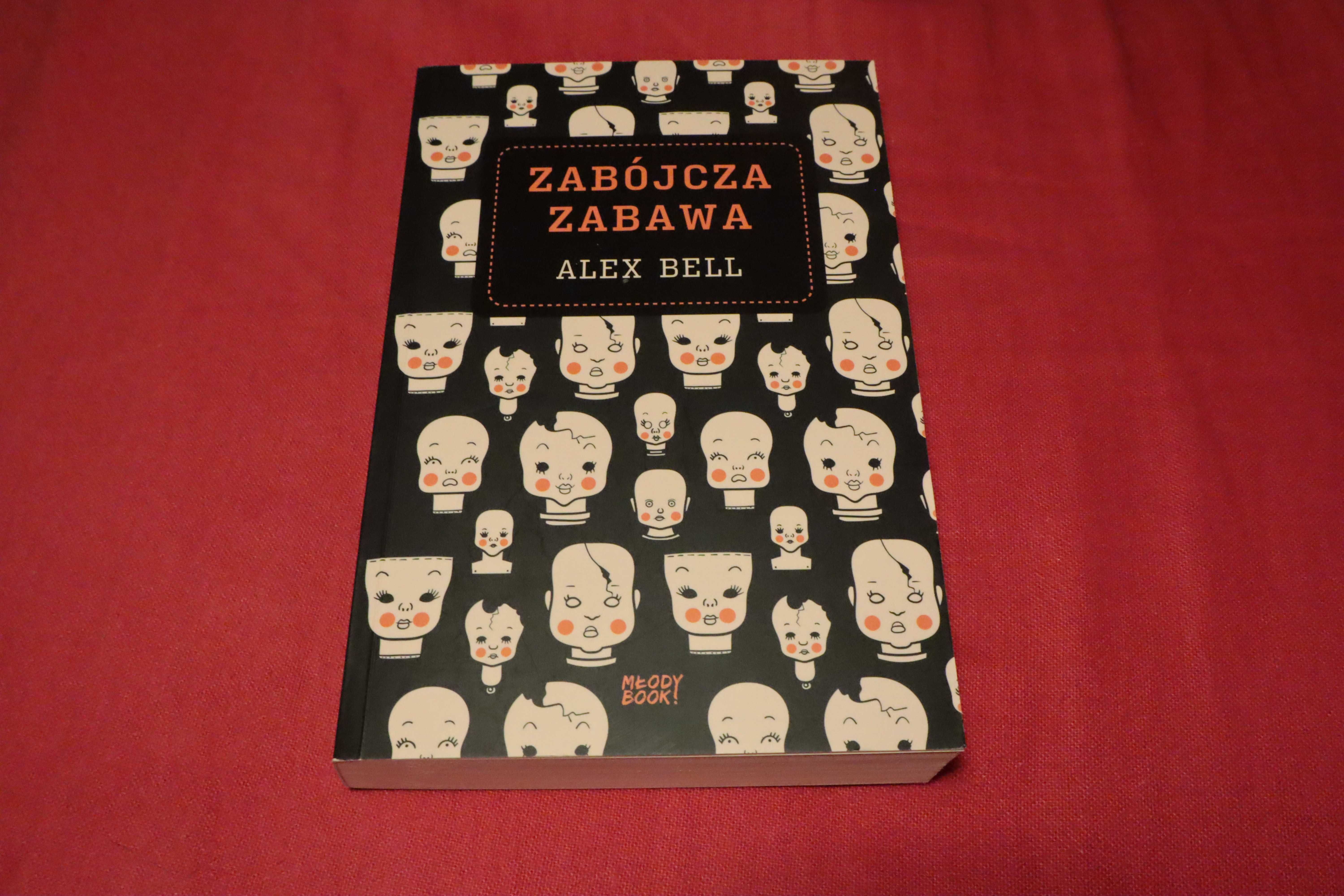 Alex Bell - "Zabójcza zabawa"