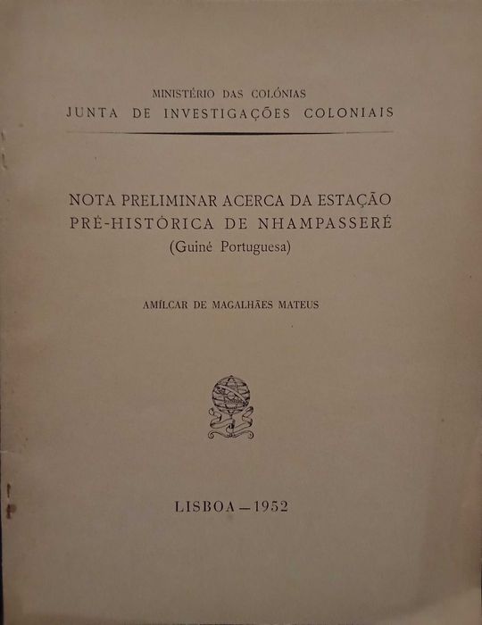 Nota preliminar acerca da Estação Pré-Histórica de Nhampasseré "Guiné"